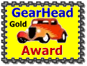 Winner of the Gearhead Gold Award, visit gearheadcafe.com